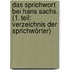Das sprichwort bei Hans Sachs. (1. teil: Verzeichnis der sprichwörter)