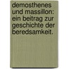 Demosthenes und Massillon: Ein Beitrag zur Geschichte der Beredsamkeit. door Franz Théremin