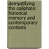 Demystifying the Caliphate: Historical Memory and Contemporary Contexts