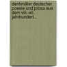 Denkmäler Deutscher Poesie Und Prosa Aus Dem Viii.-xii. Jahrhundert... by Karl Mullenhoff