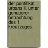 Der Pontifikat Urbans Ii. Unter Genauerer Betrachtung Des 1. Kreuzzuges door Tobias Knecht