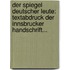 Der Spiegel Deutscher Leute: Textabdruck Der Innsbrucker Handschrift...