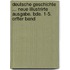 Deutsche Geschichte ... Neue Illustrirte Ausgabe. Bde. 1-5. Crfter Band