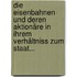Die Eisenbahnen Und Deren Aktionäre In Ihrem Verhältniss Zum Staat...