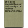 Effet de la spatialisation sur la dynamique de modèles compartimentaux door Etienne Kouokam