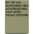 Ein Fall von Exstirpation des Schultergürtels nach einer neuen Methode