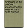 Einleitung in die Schönen Wissenschaften, zweyter Band, dritte Auflage door Charles Batteux