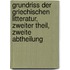 Grundriss der griechischen Litteratur, Zweiter Theil, Zweite Abtheilung