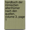 Handbuch Der Römischen Alterthümer Nach Den Quellen, Volume 3, Page 1 door Wilhelm Adolph Becker