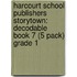 Harcourt School Publishers Storytown: Decodable Book 7 (5 Pack) Grade 1