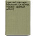 Jugenderinnerungen: Handschrift Für Freunde, Volume 1 (German Edition)