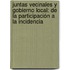 Juntas Vecinales y gobierno local: de la participación a la incidencia