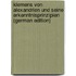 Klemens Von Alexandrien Und Seine Erkenntnisprinzipien (German Edition)