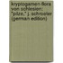 Kryptogamen-Flora Von Schlesien: "pilze," J. Schroeter (German Edition)