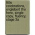 Little Celebrations, Englebert the Hero, Single Copy, Fluency, Stage 3a