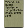 Minerva. Ein Journal historischen und politischen Inhalts, Dritter Band door Johann Wilhelm Von Archenholz