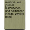 Minerva. Ein Journal historischen und politischen Inhalts, Zweiter Band door Johann Wilhelm Von Archenholz