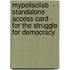 MyPoliSciLab  - Standalone Access Card - for the Struggle for Democracy