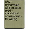 New MyCompLab with Pearson Etext - Standalone Access Card - for Writing door Lester B. Faigley