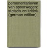 Personentarieven Van Spoorwegen: Stelsels En Kritiek . (German Edition) door Vissering Gerard