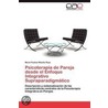 Psicoterapia de Pareja desde el Enfoque Integrativo Supraparadigmático door MaríA. Paulina Nitsche Royo