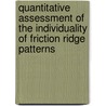Quantitative Assessment of the Individuality of Friction Ridge Patterns door Sargur N. Srihari