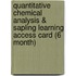 Quantitative Chemical Analysis & Sapling Learning Access Card (6 Month)