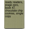 Ready Readers, Stage Zero, Book 47, Chocolate Chip Cookies, Single Copy door Modern Curriculum Press