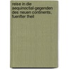 Reise in die Aequinoctial-Gegenden des Neuen Continents, fuenfter Theil door Professor Alexander Von Humboldt