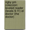 Rigby Pm Coleccion: Leveled Reader (levels 9-11) El Doctor (the Doctor) door Authors Various