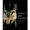 Seekers and Travellers: Contemporary Art of the Pacific Northwest Coast door Gary Wyatt