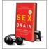 Sex on the Brain: 12 Lessons to Enhance Your Love Life [With Earphones]