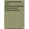 Staatenimmunitat und Gerichtszwang/State Immunity and Judicial Coercion by Helmut Damian