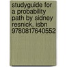 Studyguide For A Probability Path By Sidney Resnick, Isbn 9780817640552 door Sidney Resnick