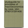 Studyguide For Principles Of Macroeconomics By Case, Isbn 9780131391406 door Cram101 Textbook Reviews