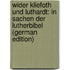 Wider Kliefoth Und Luthardt: In Sachen Der Lutherbibel (German Edition)