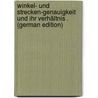 Winkel- Und Strecken-Genauigkeit Und Ihr Verhältnis . (German Edition) door Strehlow F
