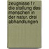 Zeugnisse F R Die Stellung Des Menschen in Der Natur. Drei Abhandlungen