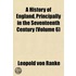 a History of England, Principally in the Seventeenth Century (Volume 6)