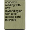 Academic Reading with New Myreadinglab with Etext -- Access Card Package door Kathleen T. McWhorter