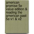 American Promise 5e Value Edition & Reading the American Past 5e V1 & V2