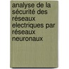 Analyse de la Sécurité des Réseaux Electriques par Réseaux Neuronaux door Mohamed Boudour