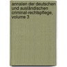 Annalen Der Deutschen Und Ausländischen Criminal-rechtspflege, Volume 3 by Julius Eduard Hitzig