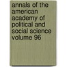 Annals of the American Academy of Political and Social Science Volume 96 door Committee Of Railroad Presidents