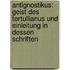 Antignostikus: Geist Des Tertullianus Und Einleitung In Dessen Schriften