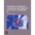 Athanase-Le-Grand Et L'Eglise de Son Temps En Lutte Avec L'Arianisme (1)