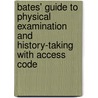 Bates' Guide to Physical Examination and History-Taking with Access Code door Peter G. Szilagyi