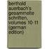 Berthold Auerbach's Gesammelte Schriften, Volumes 10-11 (German Edition)