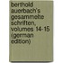 Berthold Auerbach's Gesammelte Schriften, Volumes 14-15 (German Edition)