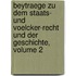 Beytraege Zu Dem Staats- Und Voelcker-recht Und Der Geschichte, Volume 2